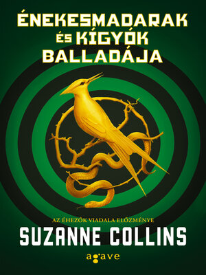 cover image of Énekesmadarak és kígyók balladája
